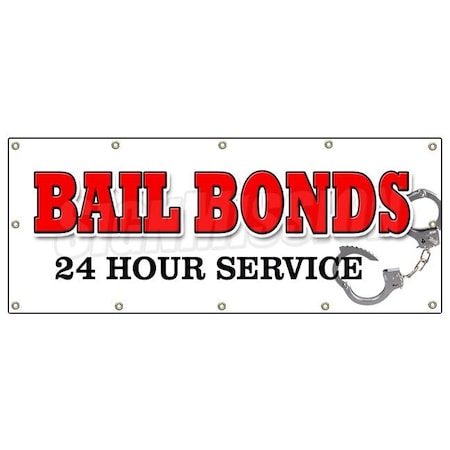 Signmission BAIL BONDS BANNER SIGN bondsman 24 hour service signs fast prison jail B-120 Bailbonds